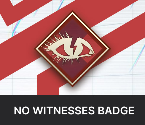 No Witnesses Badge Boost